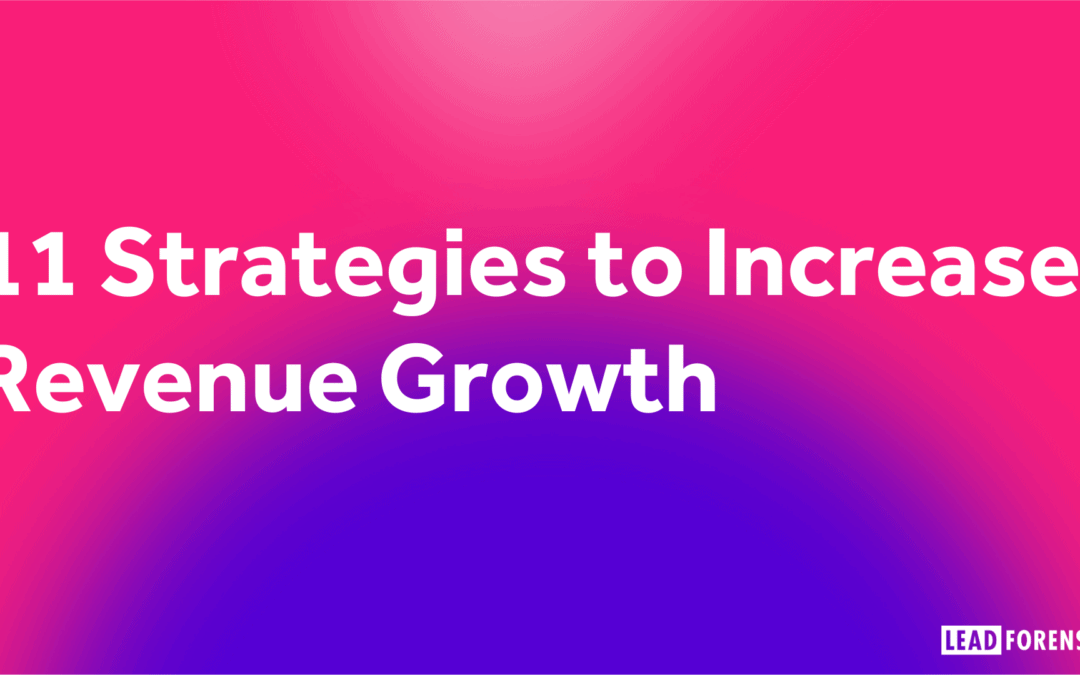 11 Strategies to Increase Revenue Growth