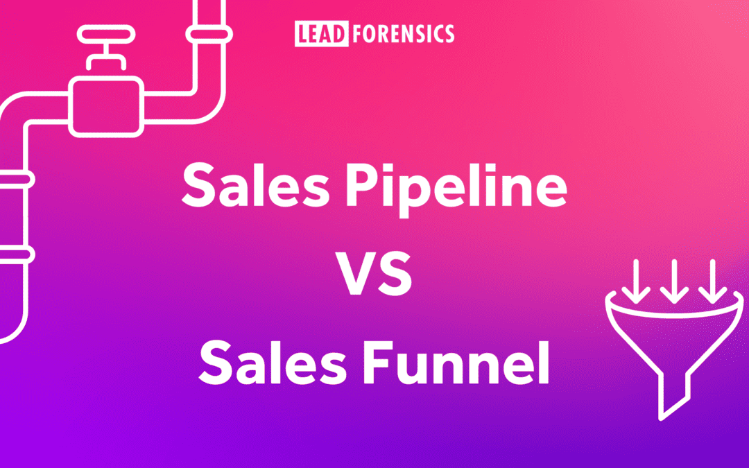 Sales Pipeline Vs Sales Funnel