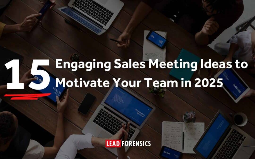 15 Engaging Sales Meeting Ideas to Motivate Your Team in 2025