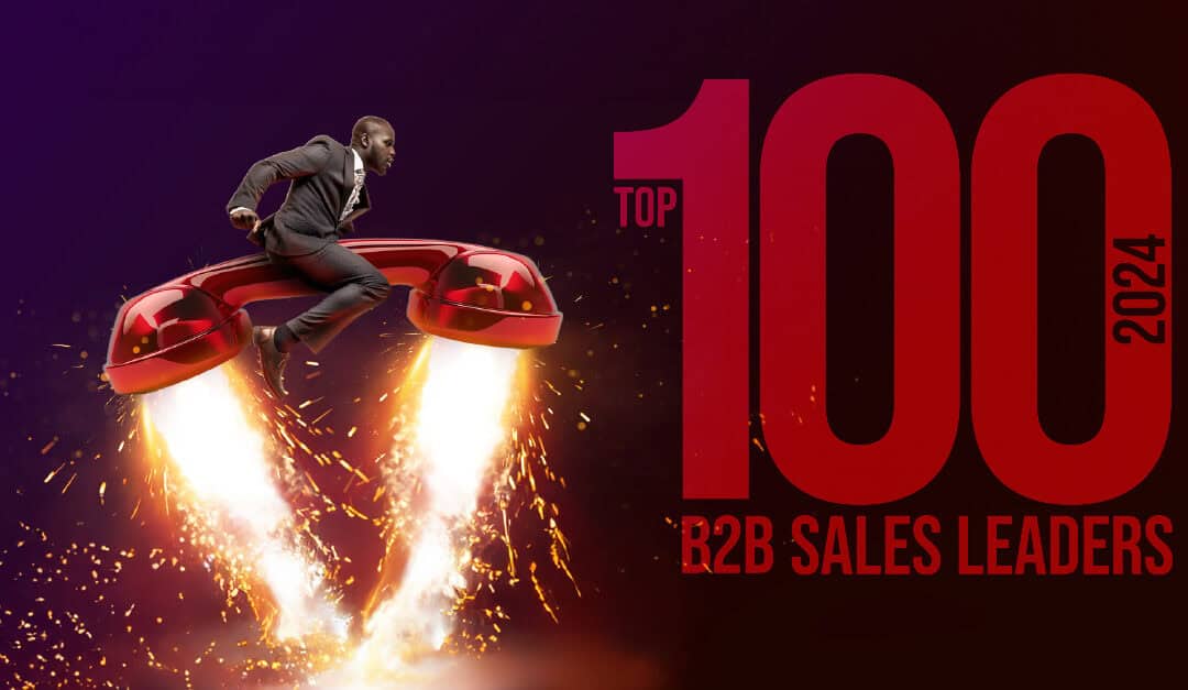 Top 100 B2B Sales Leaders 2024